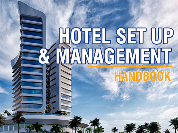 Hotel set up and management handbook