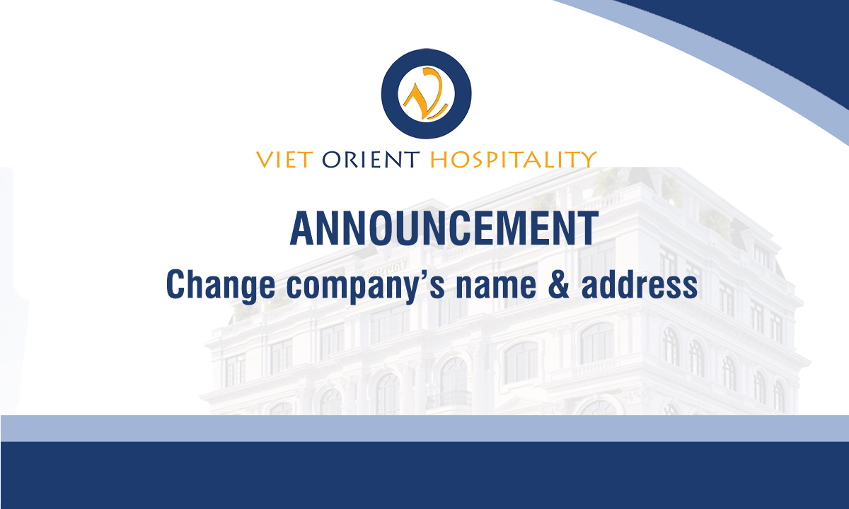 Viet Orient Hospitality changes company name and address