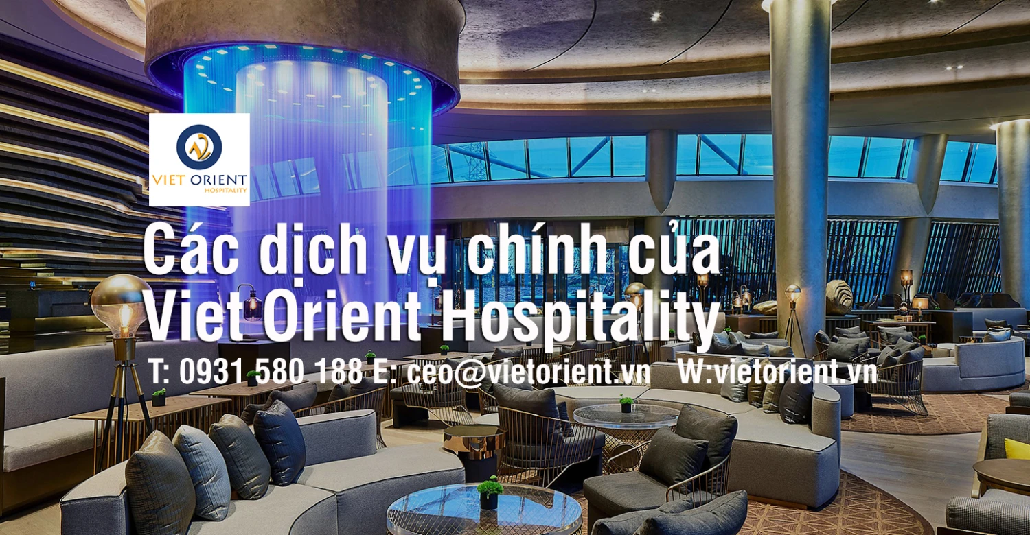 The main services of Viet Orient Hotel Setup & Management Consulting Company
